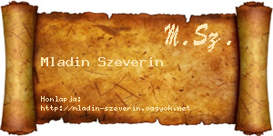 Mladin Szeverin névjegykártya